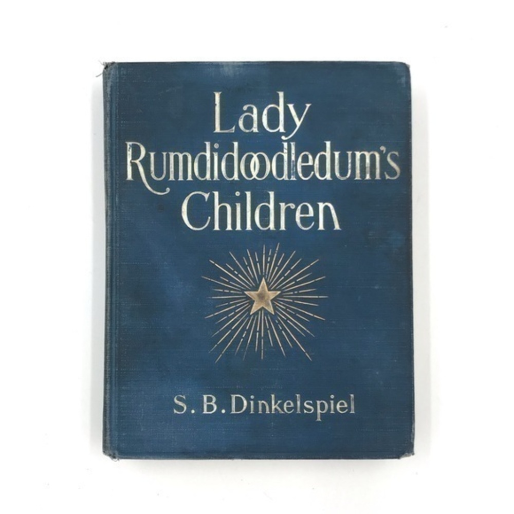 Vintage 1914 Book Lady Rumdidoodledum’s Children
